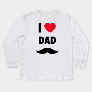 I Heart Dad Kids Long Sleeve T-Shirt